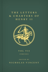 The Letters and Charters of Henry II, King of England 1154-1189