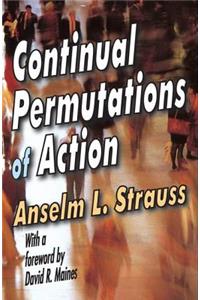 Continual Permutations of Action