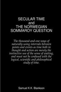 SECULAR TIME and THE NORWEGIAN SOMMAROY QUESTION