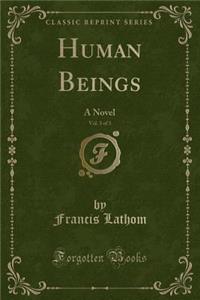 Human Beings, Vol. 3 of 3