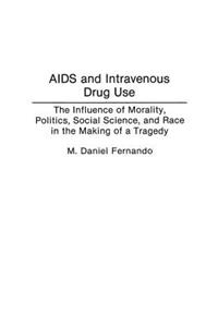 AIDS and Intravenous Drug Use