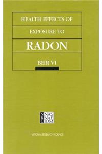 Health Effects of Exposure to Radon