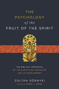 Psychology of the Fruit of the Spirit