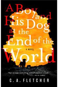 Boy and His Dog at the End of the World