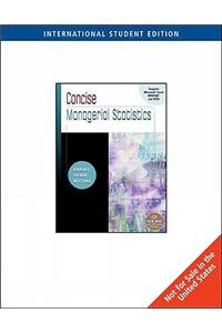 Concise Managerial Statistics: With Infotrac