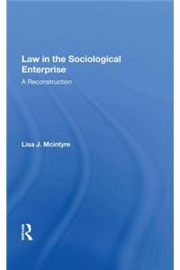 Law in the Sociological Enterprise