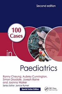 100 Cases in Paediatrics