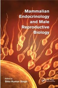 Mammalian Endocrinology and Male Reproductive Biology