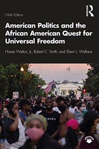 American Politics and the African American Quest for Universal Freedom