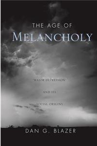 The Age of Melancholy