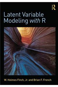 Latent Variable Modeling with R