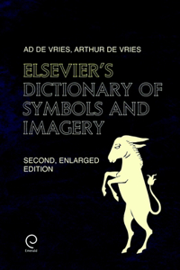 Elsevier's Dictionary of Symbols and Imagery