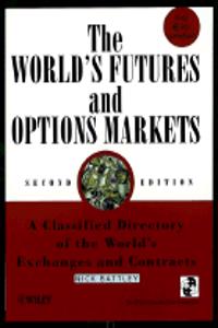 The Worlds Futures & Options Markets, 2Nd Edition