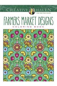 Creative Haven Farmers Market Designs Coloring Book