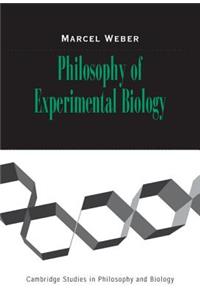 Philosophy of Experimental Biology