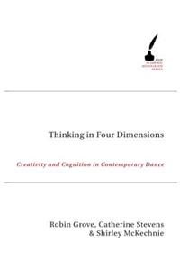 Thinking in Four Dimensions