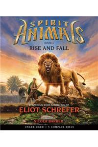 Rise and Fall (Spirit Animals, Book 6)