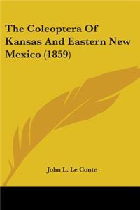 Coleoptera Of Kansas And Eastern New Mexico (1859)