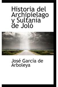 Historia del Archipielago y Sultania de Jol