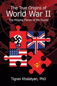 True Origins of World War II