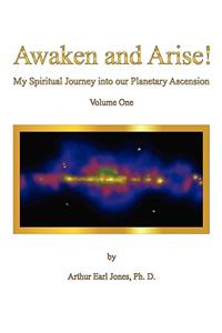 Awaken and Arise !