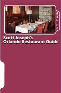 Scott Joseph's Orlando Restaurant Guide