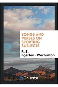 Songs and Verses on Sporting Subjects