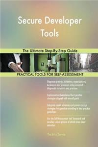 Secure Developer Tools The Ultimate Step-By-Step Guide