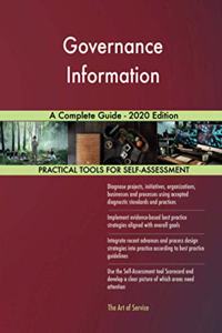 Governance Information A Complete Guide - 2020 Edition