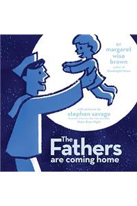 Fathers Are Coming Home