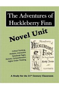 The Adventures of Huckleberry Finn Novel Unit