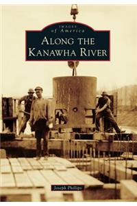 Along the Kanawha River