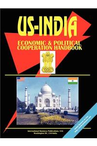 Us - India Economic and Political Cooperation Handbook