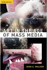 Art in the Age of Mass Media