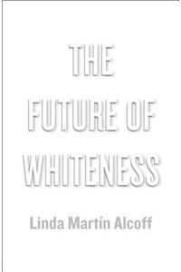 Future of Whiteness