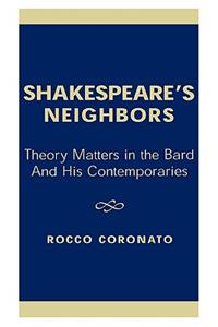 Shakespeare's Neighbors