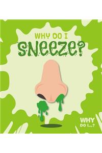 Why Do I Sneeze?