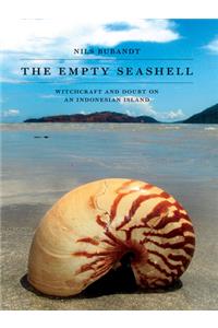 Empty Seashell: Witchcraft and Doubt on an Indonesian Island
