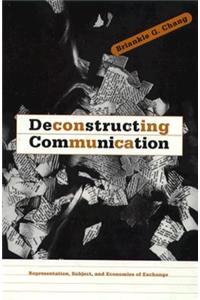 Deconstructing Communication