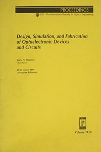Design Simulation & Fabrication of Optoelectro