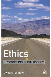 Ethics: Key Concepts in Philosophy