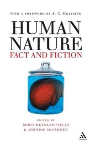 Human Nature: Fact and Fiction