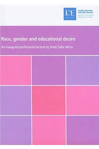 Race, Gender and Educational Desire