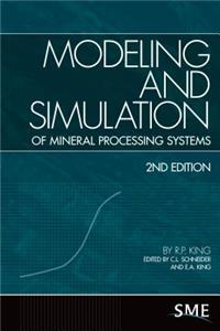 Modeling and Simulation of Mineral Processing Systems, Second Edition