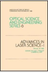 Advances in Laser Science I 1985