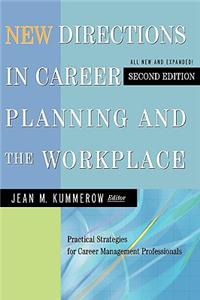 New Directions in Career Planning and the Workplace