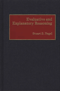 Evaluative and Explanatory Reasoning