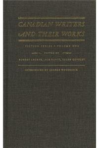 Canadian Writers and Their Works -- Fiction Series, Volume I