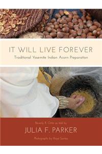 It Will Live Forever