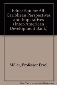 Education for All: Caribbean Perspectives and Imperatives